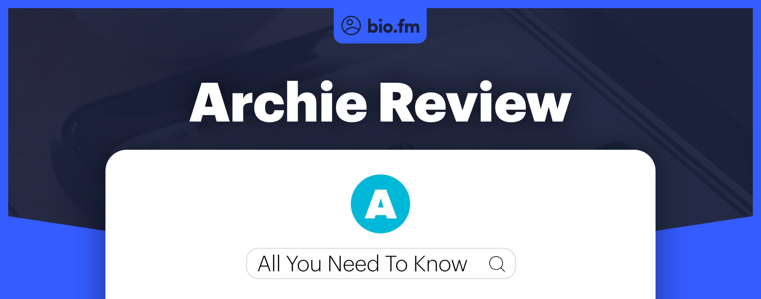 archie review featured image
